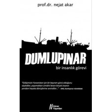 Dumlupınar  Bir İnsanlık Görevi