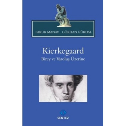 Kierkegaard Birey Ve Varoluş Üzerine