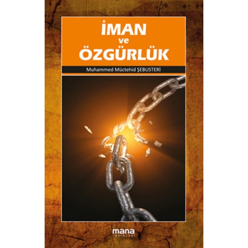 İman ve Özgürlük