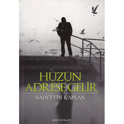 Hüzün Adrese Gelir