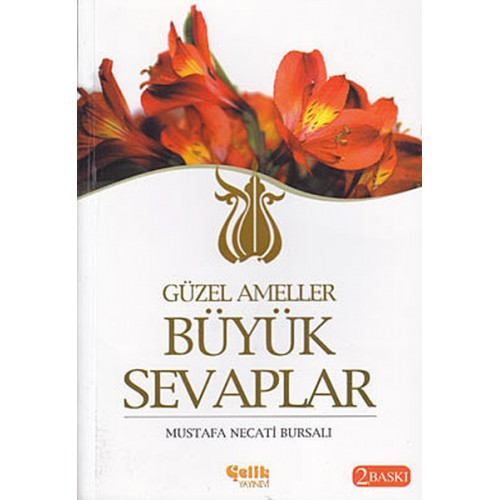 Güzel Ameller Büyük Sevaplar