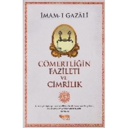 Cömertliğin Fazileti ve Cimrilik