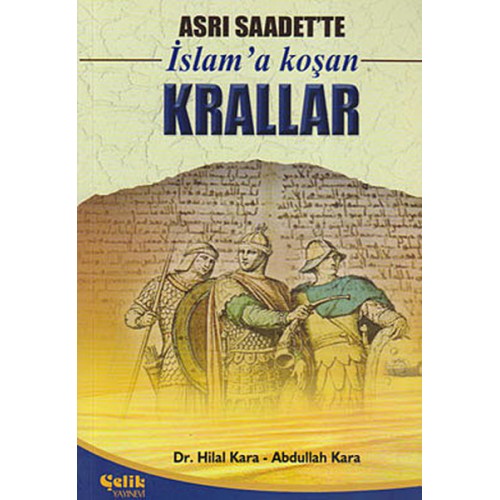 Asrı Saadet'te İslam'a Koşan Krallar