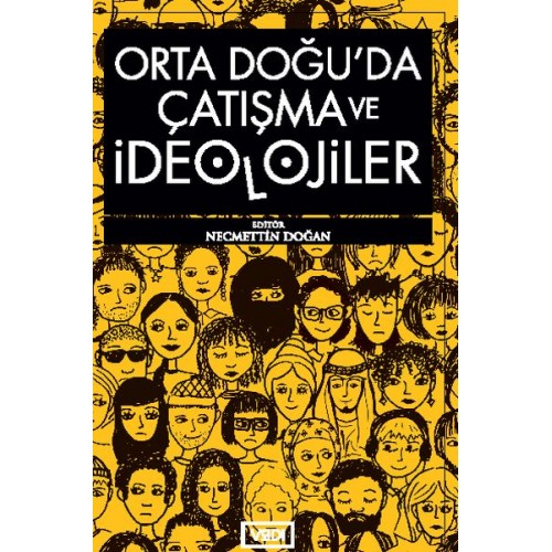 Orta Doğu'da Çatışma ve İdeolojiler