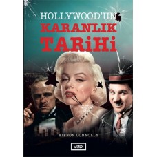 Hollywood’un Karanlık Tarihi