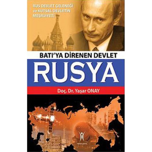 Batı'ya Direnen Devlet Rusya