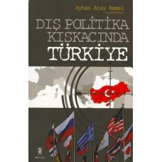 Dış Politika Kıskacında Türkiye