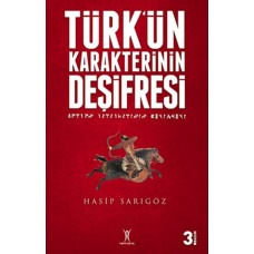 Türk'ün Karakterinin Deşifresi