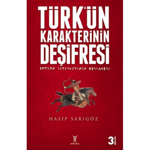 Türk'ün Karakterinin Deşifresi