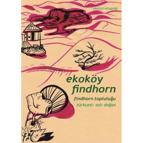 Ekoköy Findhorn Findhorn Topluluğu