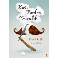 Kapı Birden Vuruldu