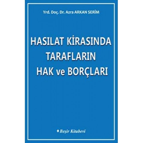 Hasılat Kirasında Tarafların Hak ve Borçları