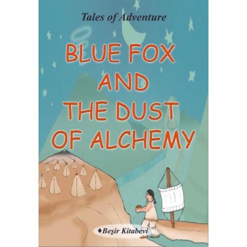 Blue Fox And The Dust Of Alchemy