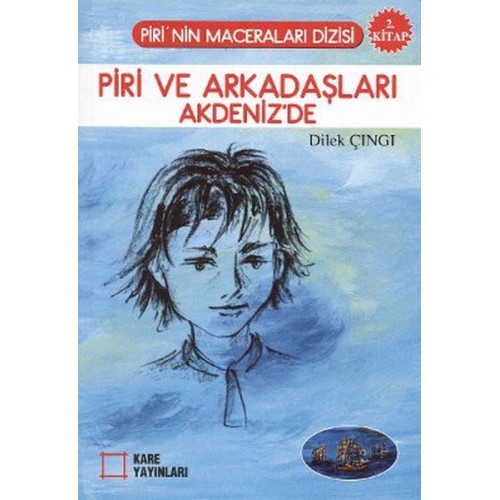 Piri ve Arkadaşları Akdeniz'de 2. Kitap