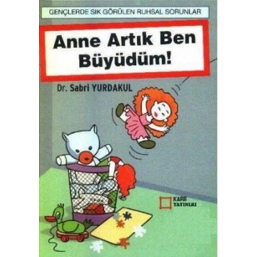 Anne Artık Ben Büyüdüm