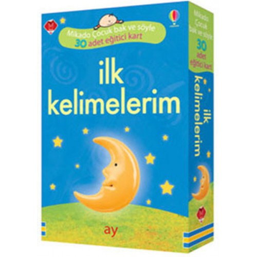 İlk Kelimelerim - 30 Adet Eğitici Kart