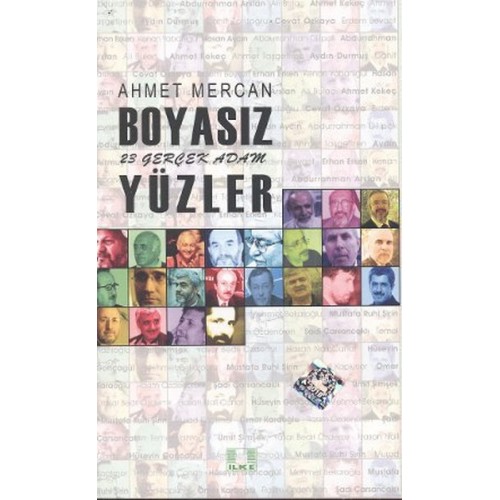 Boyasız Yüzler  23 Gerçek Adam