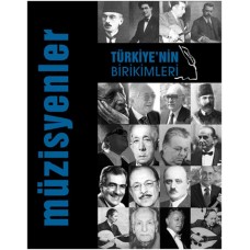 Türkiye'nin Birikimleri -3 / Müzisyenler