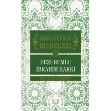 Osmanlı'nın Bilgeleri 6: Erzurumlu İbrahim Hakkı