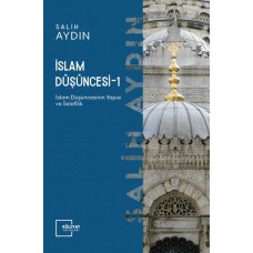 İslam Düşüncesi 1 / İslam Düşüncesinin Yapısı ve Selefilik