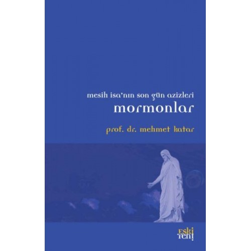 Mesih İsanın Son Güz Azizleri Mormonlar