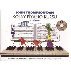 John Thompson'dan Kolay Piyano Kursu 2.Bölüm