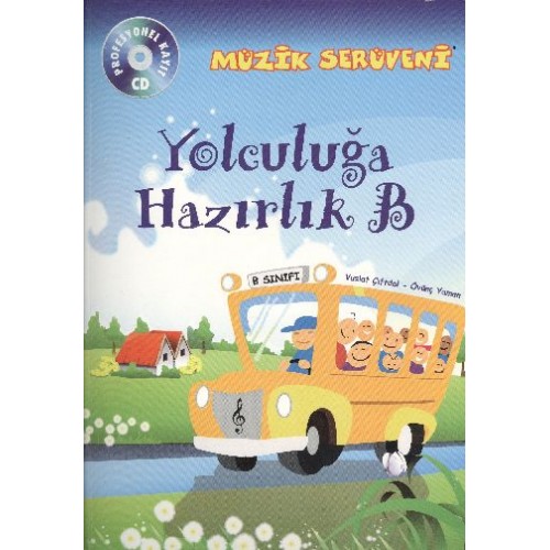 Müzik Serüveni Yolculuğa Hazırlık B (CD li)