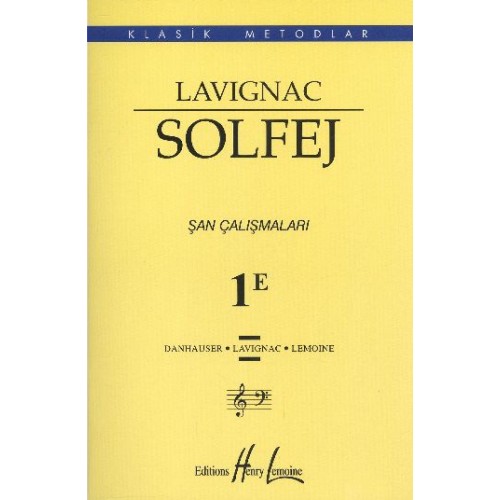 Lavignac Solfej 1E Şan Çalışmaları