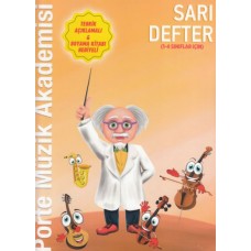 Porte Müzik Akademisi Sarı Defter (1-4 Sınıflar İçin)