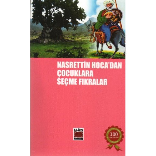 Nasreddin Hoca'dan Çocuklara Seçme Fıkralar