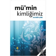 Mümin Kimliğimiz