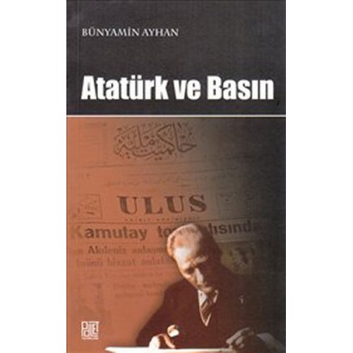 Atatürk ve Basın