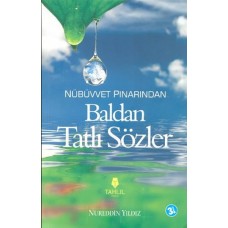 Nübüvvet Pınarından Baldan Tatlı Sözler