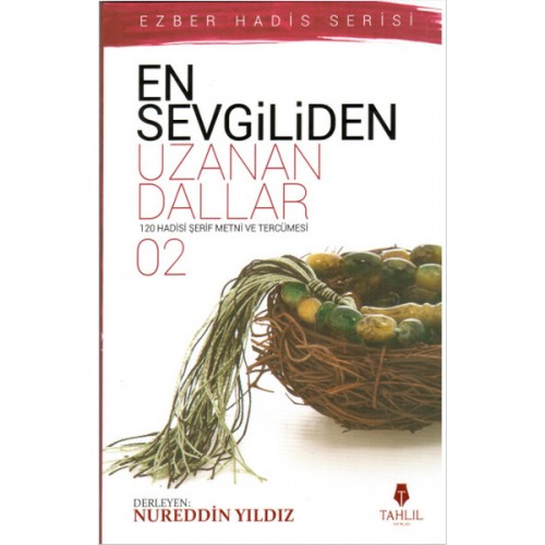 En Sevgiliden Uzanan Dallar 2