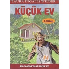 Küçük Ev 1. Kitap