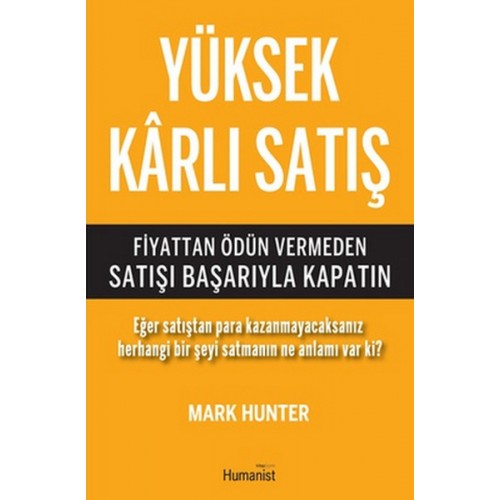 Yüksek Karlı Satış  Fiyattan Ödün Vermeden Satışı Başarıyla Kapatın