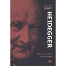 Yeni Bir Bakışla Heidegger