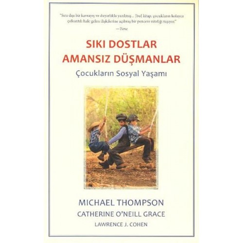 Sıkı Dostlar Amansız Düşman