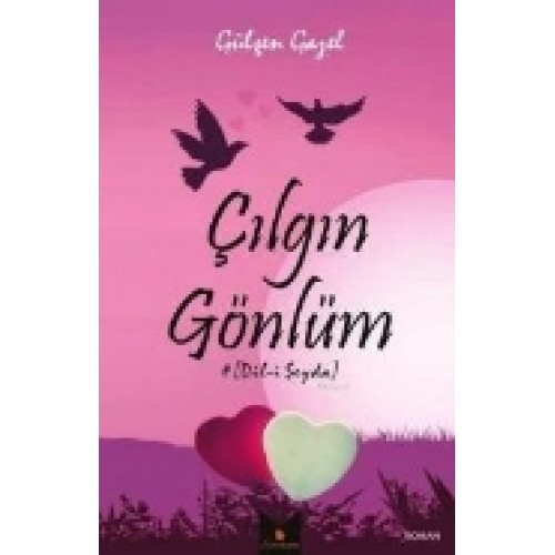 Çılgın Gönlüm