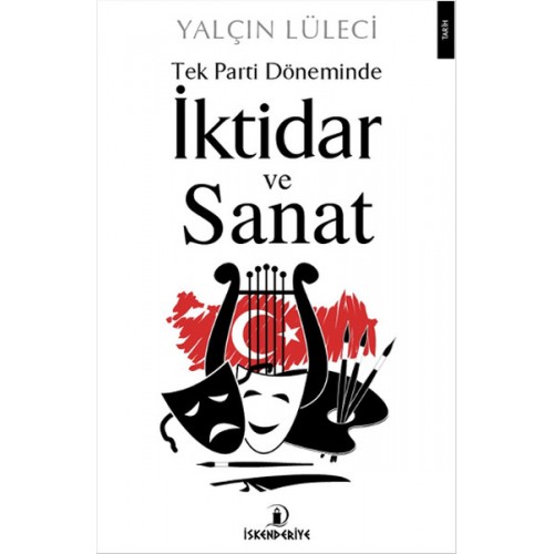 Tek Parti Döneminde İktidar ve Sanat