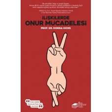 İlişkilerde Onur Mücadelesi