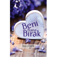 Beni Bana Bırak