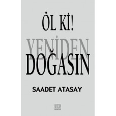 Öl Ki! Yeniden Doğasın