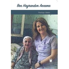 Ben Hayrandım Anneme