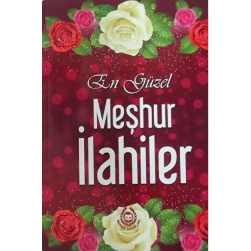 En Güzel Meşhur İlahiler