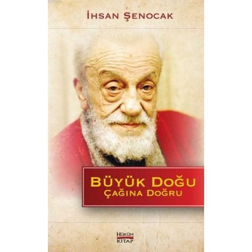 Büyük Doğu Çağına Doğru