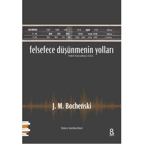 Felsefece Düşünmenin Yolları  Temel Kavramlara Giriş