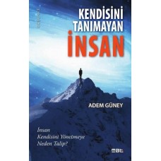 Kendisini Tanımayan İnsan