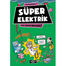 Yok Daha Neler 4 - Süper Elektrik