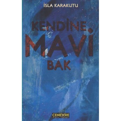 Kendine Mavi Bak